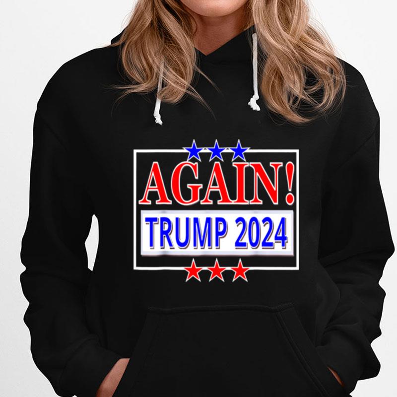Trump 2024 Again! President Election Republican Conservative T-Shirts