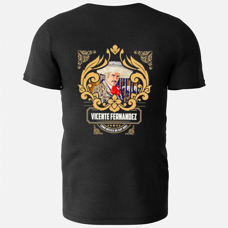 Vicente Fernandez Traditional Mexican Music Art T-Shirts