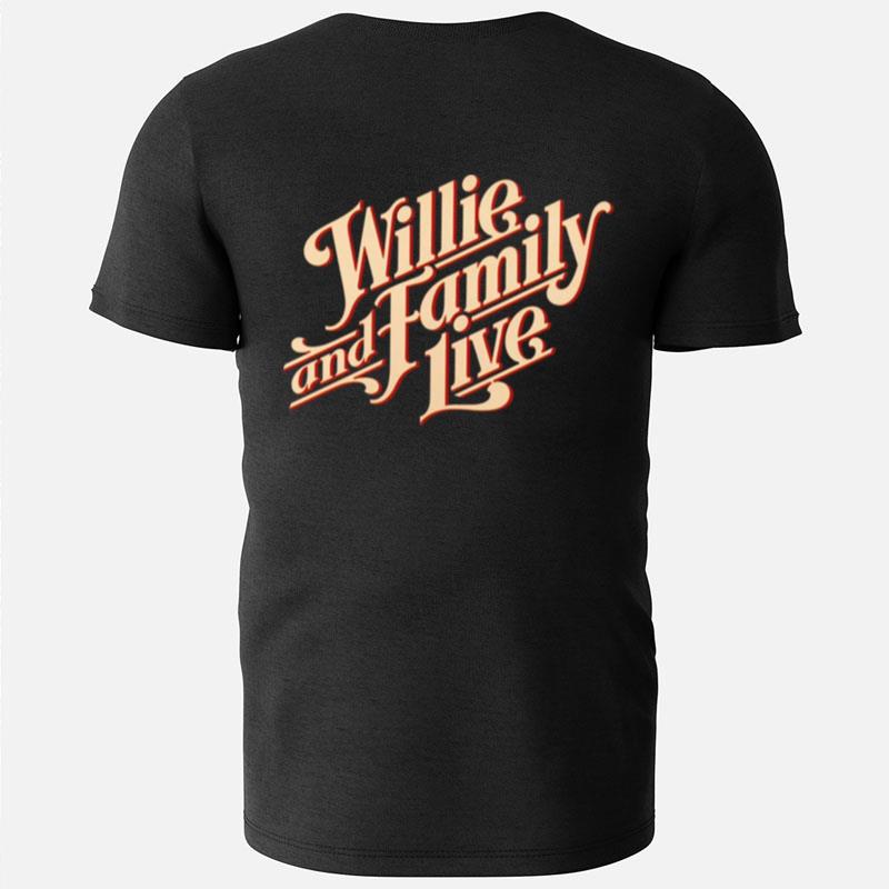 Willie And Family Live Willie Nelson T-Shirts