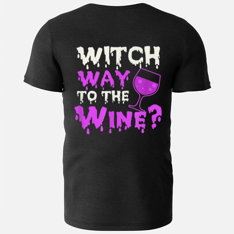 Witch Way To Wine Design Halloween Wine Drinking T-Shirts
