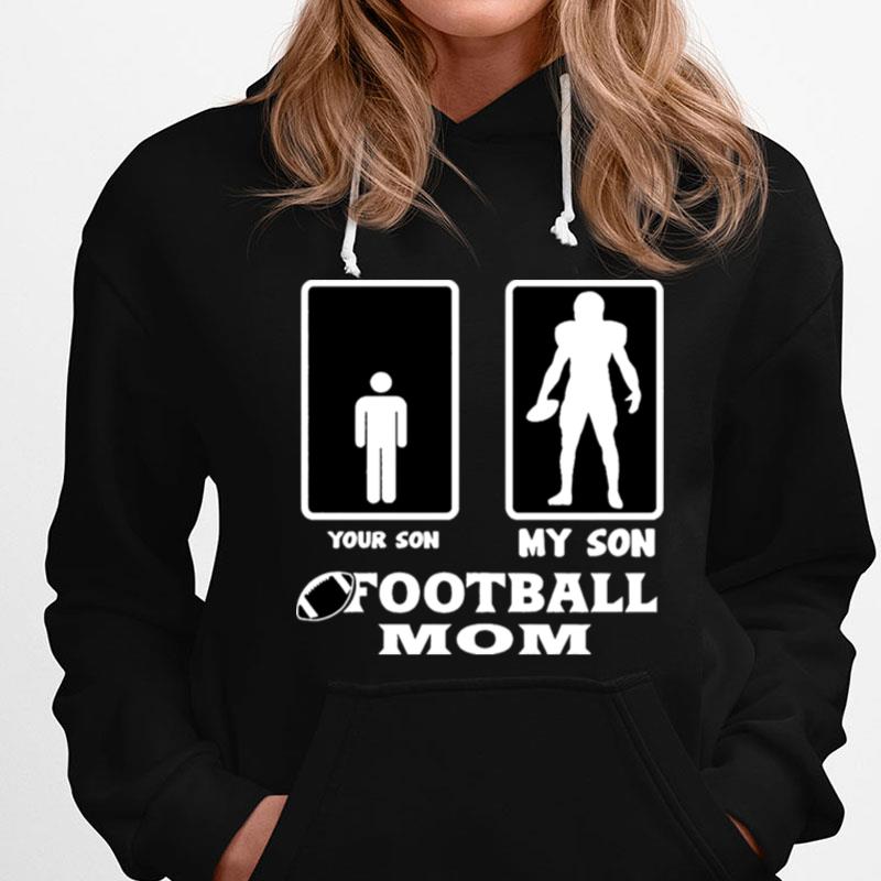 Your Son My Son Football Mom T-Shirts