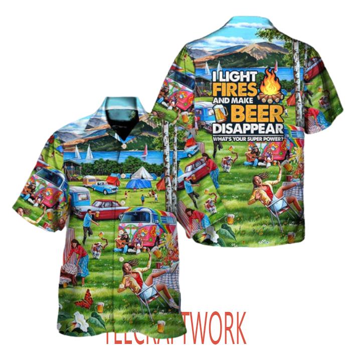 Camping I Light Fires And Make Beer Disappear Hawaiian Shirt