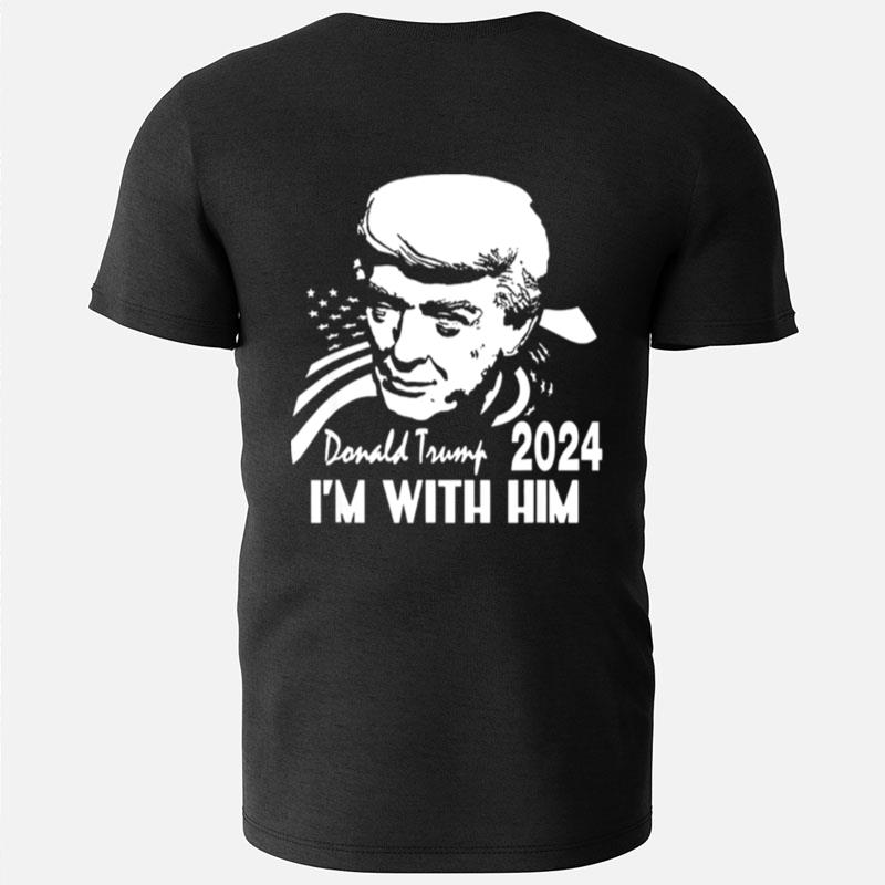Donald Trump 2024 I'm With Him America T-Shirts