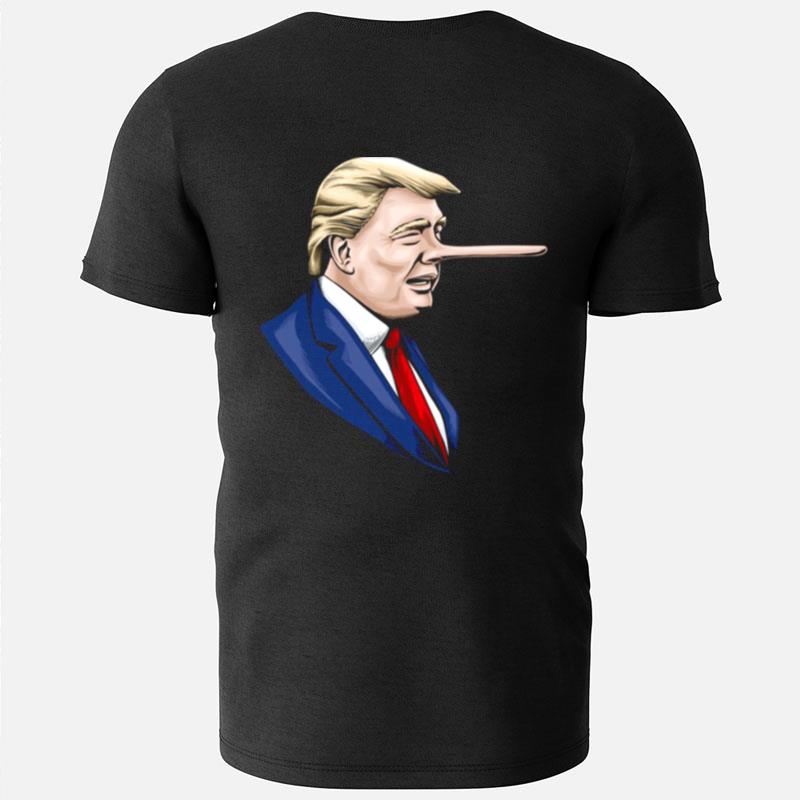 Donald Trump Is A Liar Pinocchio Nose T-Shirts