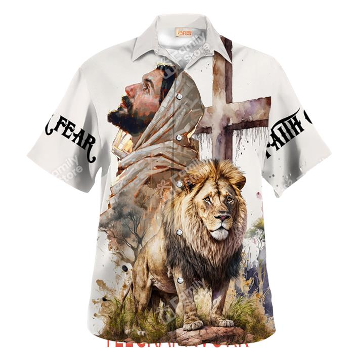 Faith Over Fear Jesus And Lion Hawaiian Shirt