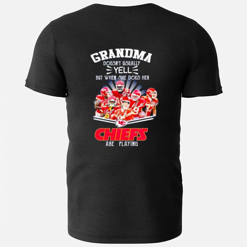 Grandma Doesn't Usually Yell But When She Does Her Signature T-Shirts