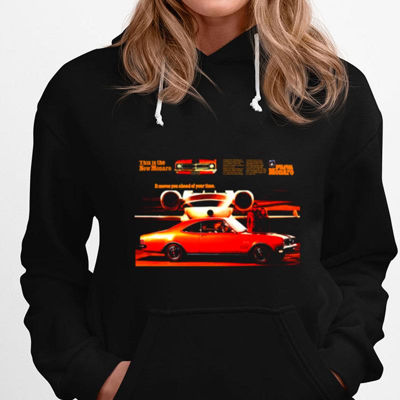 It Moves Ahead Of Your Car 1969 Holden Monaro T-Shirts