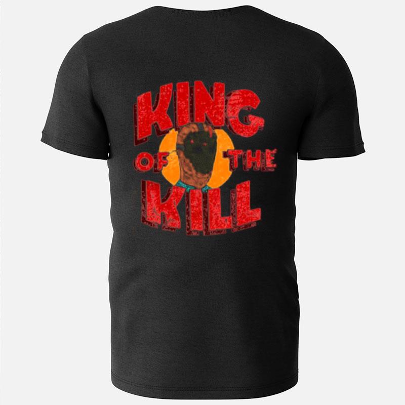 King Of The Kill Parody King Of The Hill T-Shirts