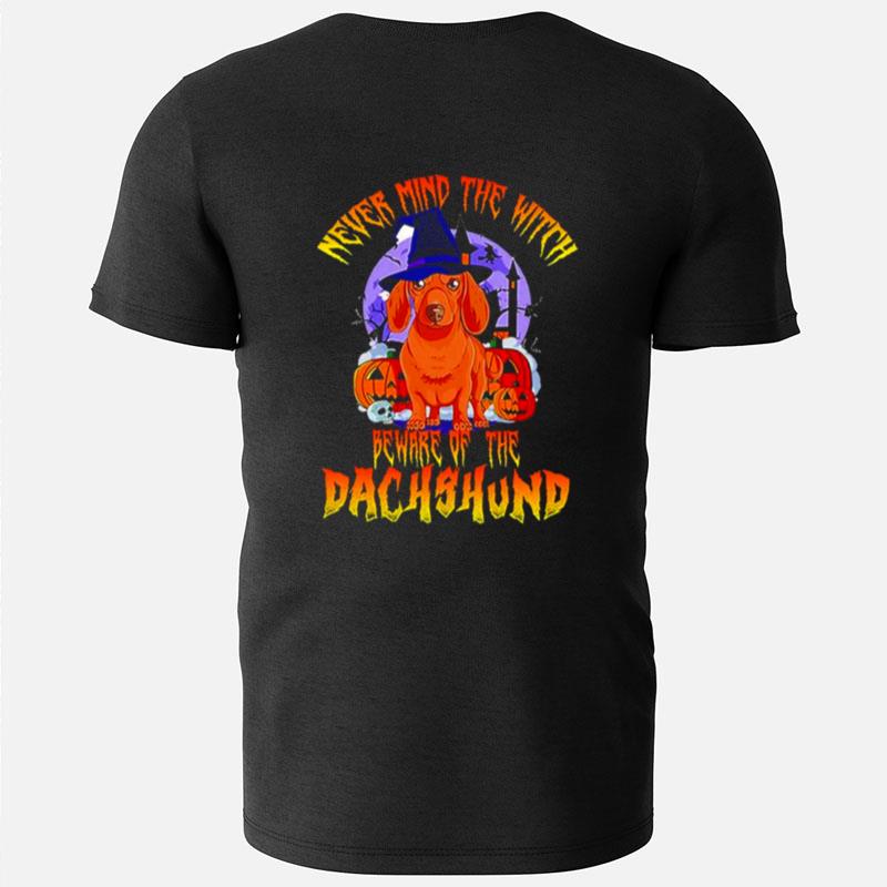 Never Mind The Witch Beware Of The Dachshund Halloween T-Shirts