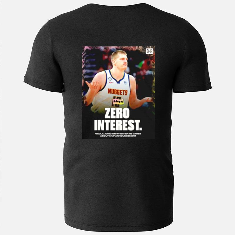 Nikola Jokic Joker Mvp Zero Interes T-Shirts