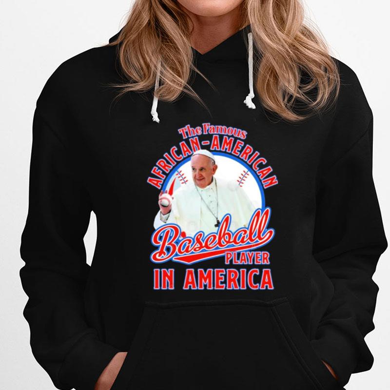Phanxico Francis The Famous African American Baseball Player In America T-Shirts