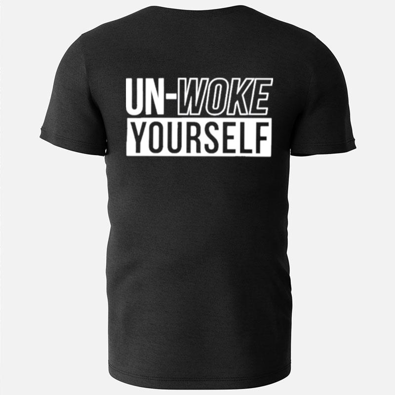 Unwoke Yourself T-Shirts