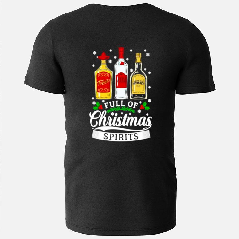 Whiskey Full Of Christmas Spirits T-Shirts